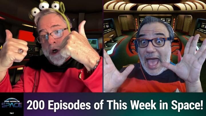  This Week In Space podcast: Episode 200 — Our 200th Episode Listener Special! 